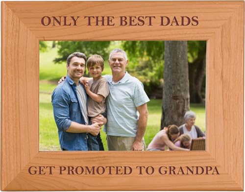 Only The Best Dads Get Promoted to Grandpa 4x6 Inch Wood Picture Frame - Great Gift for Father's Day Birthday or Christmas Gift for Dad Grandpa Papa Husband