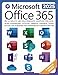 Produktbild Microsoft Office 365 für Anfänger: Die aktuellste und vollständigste Anleitung für Excel, Word, PowerPoint, Outlook, OneNote, OneDrive, Teams, Access und Publisher für Anfänger bis Fortgeschritten