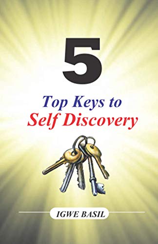 5 Top keys to Self Discovery: How to find your