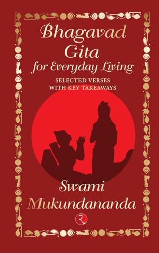 Image of Bhagavad Gita for Everyday Living: Selected Verses with Key Takeaways