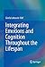 Integrating Emotions and Cognition Throughout the Lifespan