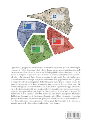 Il Calcio Storico Fiorentino. La Rievocazione Tra Patrimonio E «Identità» - 2