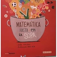MATEMATICA HASTA EN LA SOPA 9871217927 Book Cover
