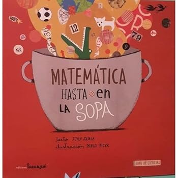 Paperback MATEMATICA HASTA EN LA SOPA [Spanish] Book