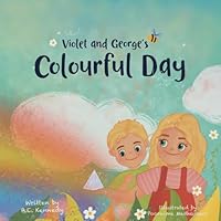 Violet and George's Colourful Day 106904931X Book Cover