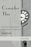 Consider This Study Guide 1502844982 Book Cover