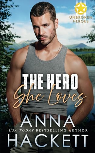 The Hero She Loves (Unbroken Heroes)