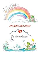 The Little Red Heart 1785073796 Book Cover
