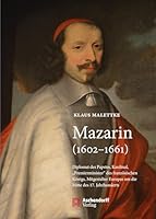 Mazarin (1602-1661) (German Edition) 3402250624 Book Cover