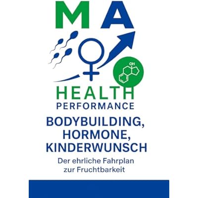 Bodybuilding, Hormone & Kinderwunsch