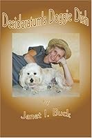 Desideratum's Doggie Dish 1586300733 Book Cover