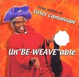 Unbe-Weave-Able