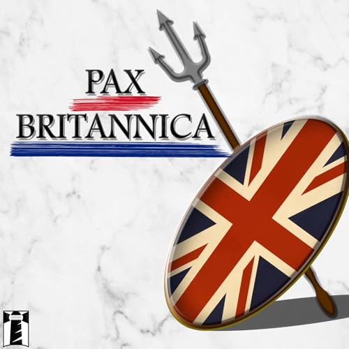 Pax Britannica: A History of the British Empire cover art