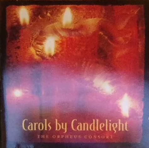 Carols By Candlelight [Audio CD] Orpheus Consort