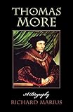 Thomas More: A Biography