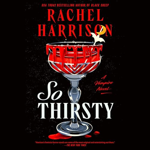 Enjoy So Thirsty from Rachel Harrison episode artwork