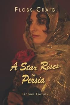 Paperback A Star Rises in Persia: A Novella based on the Book of Esther, Second Edition Book