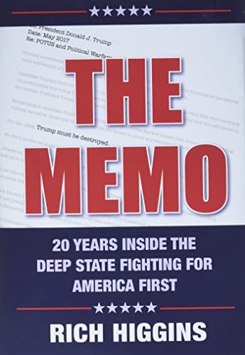 The Memo: Twenty Years Inside the Deep State Fighting for America First