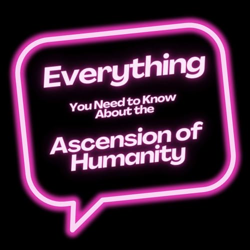 『Everything You Need to Know About the Ascension of Humanity』のカバーアート