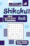 Sudoku Shikaku - 200 Hard to Master Puzzles 8x8 (Volume 6)