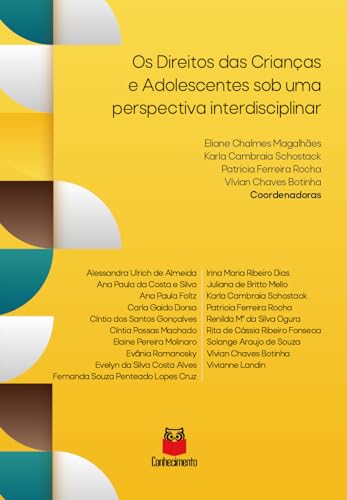 Os Direitos das Crianças e Adolescentes sob uma Perspectiva Interdisciplinar