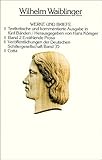 Werke und Briefe in fünf Bänden. Bd.2: Erzählende Prosa - Herausgeber: Hans Königer Wilhelm Waiblinger 