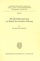 Die Kreditfinanzierung Im Modell Der Flexiblen Planung 3428028104 Book Cover