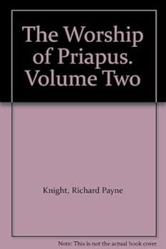 Paperback The Worship of Priapus. Volume Two Book