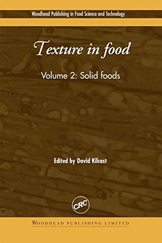 Texture in Food: Solid Foods (Woodhead Publishing Series in Food Science, Technology and Nutrition Book 2)