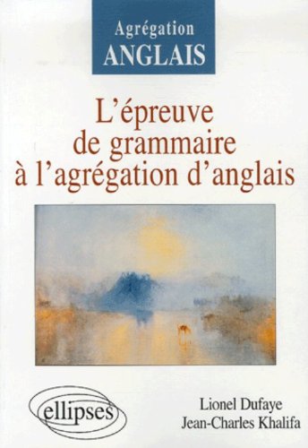 Télécharger L'épreuve de grammaire à l'agrégation d'anglais PDF
