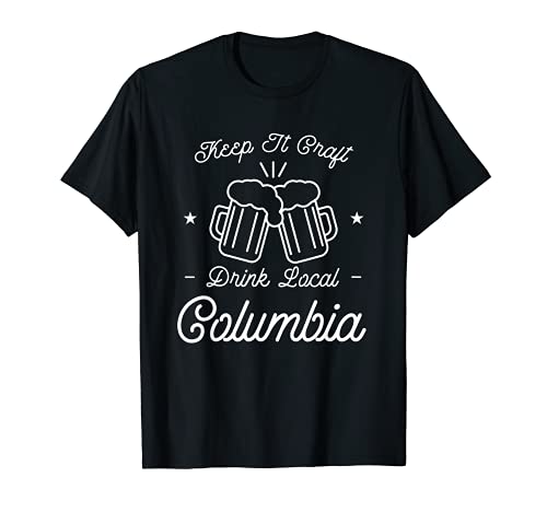 Keep it Craft Beber Local Columbia Beer Lover Maryland Beber Camiseta