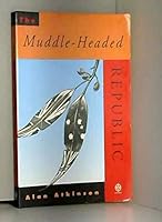 The Muddle-Headed Republic 019553638X Book Cover