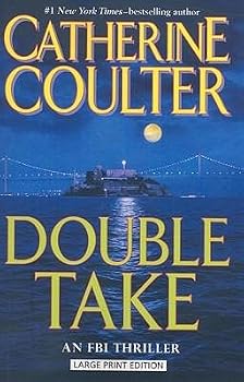 [ Double Take (FBI Thriller) - Large Print [ DOUBLE TAKE (FBI THRILLER) - LARGE PRINT ] By Coulter, Catherine ( Author )Jul-01-2008 Paperback by Coulter, Catherine ( Author ) Jul-2008 Paperback ]