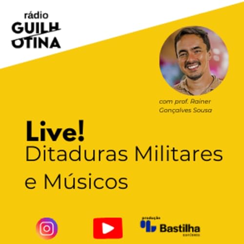LIVE! Perseguição aos artistas nas Ditaduras da América Latina