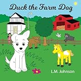 farm duck identification  Duck the Farm Dog