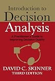 Introduction to Decision Analysis (3rd Edition)