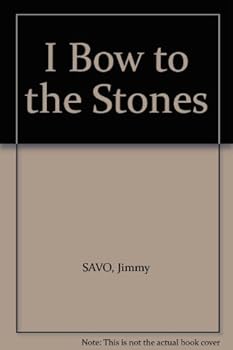 Hardcover I Bow to the Stones [Unknown] Book