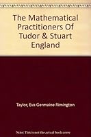 Mathematical Practitioners of Tudor and Stuart England 1578982936 Book Cover