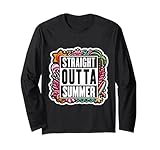 straight outta summer ritorno a scuola primo giorno autunno autunno maglia a manica