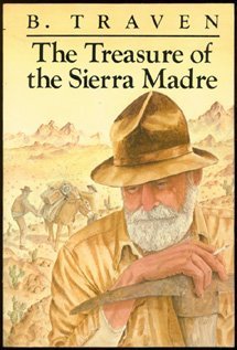 The Treasure of the Sierra Madre: A Novel 0374521492 Book Cover