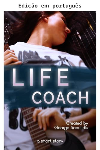 O coach de vida (Portuguese Edition)