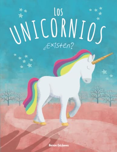 Los unicornios: ¿Existen? (Spanish Edition)