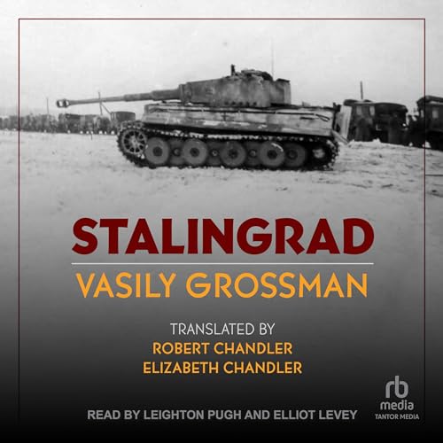 Stalingrad by Vasily Grossman, Robert Chandler - translator, Elizabeth Chandler - translator episode artwork