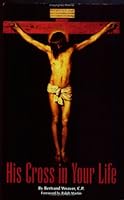 His Cross in Your Life 1888992239 Book Cover