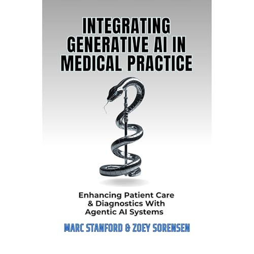 INTEGRATING GENERATIVE AI IN MEDICAL PRACTICE by Marc Stanford, Zoey Sorensen episode artwork
