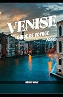 VENISE GUIDE DE VOYAGE 2026 (La bonne destination) (French Edition) B0F6CTRXHR Book Cover