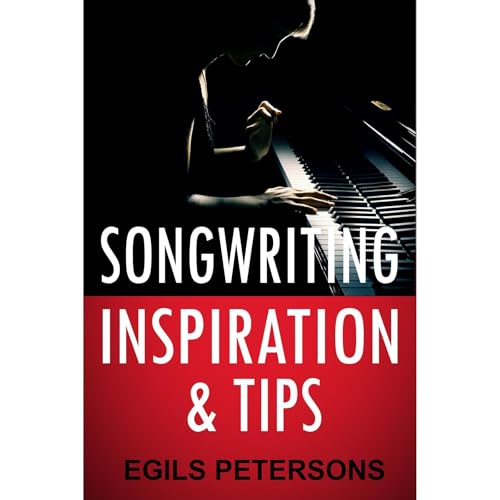 Songwriting Inspiration and Tips by Egils Petersons episode artwork