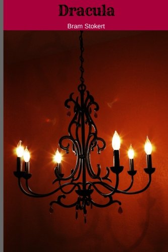 Dracula by Bram Stoker: Dracula by Bram Stoker