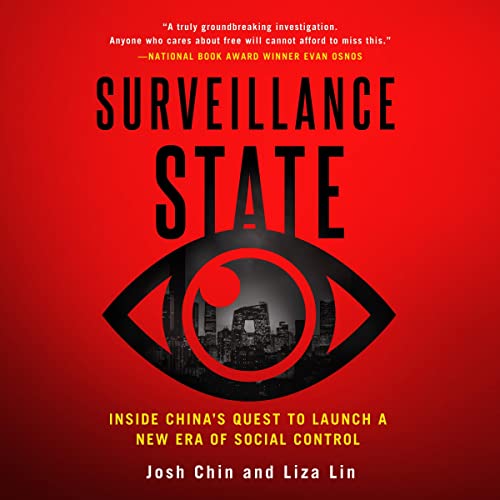 Surveillance State by Josh Chin, Liza Lin episode artwork