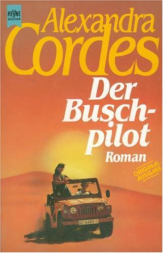 Preisvergleich Produktbild Der Buschpilot. Roman.